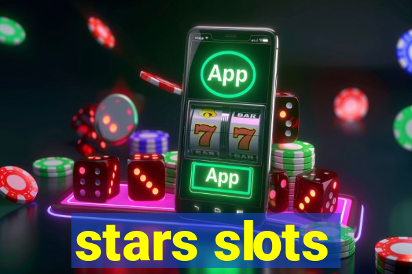 stars slots