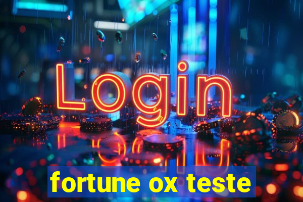 fortune ox teste