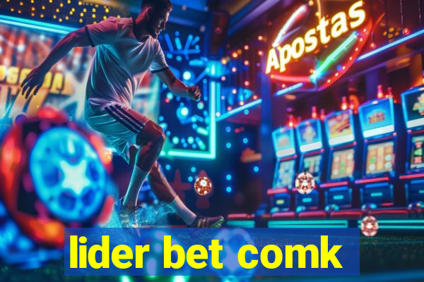 lider bet comk