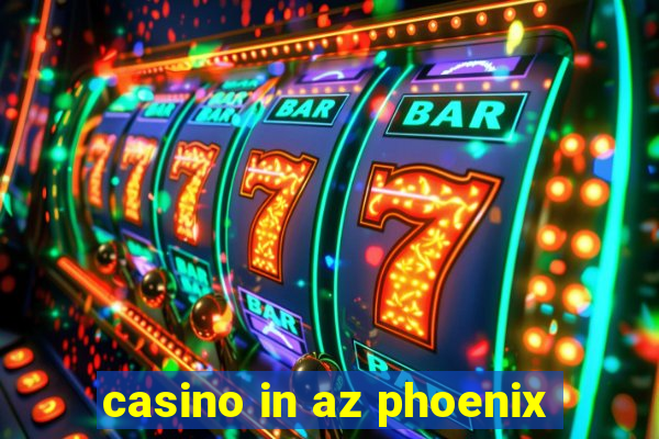 casino in az phoenix