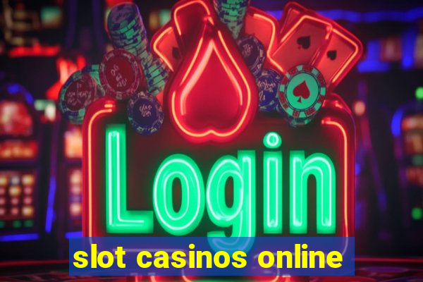 slot casinos online