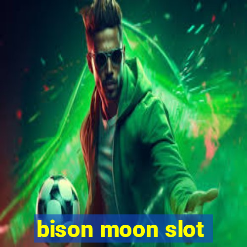 bison moon slot