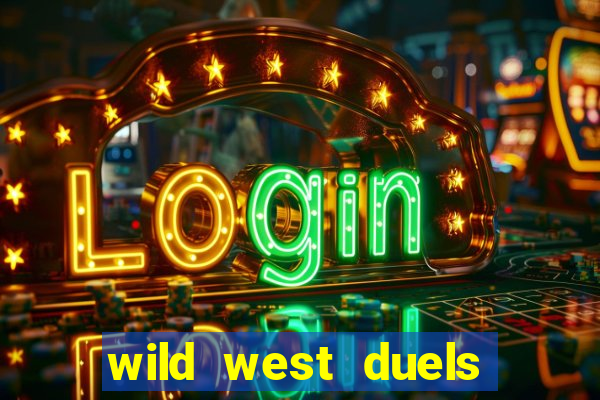 wild west duels como jogar