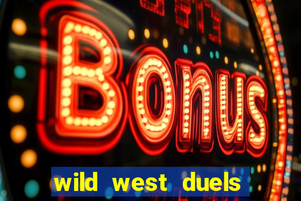 wild west duels como jogar