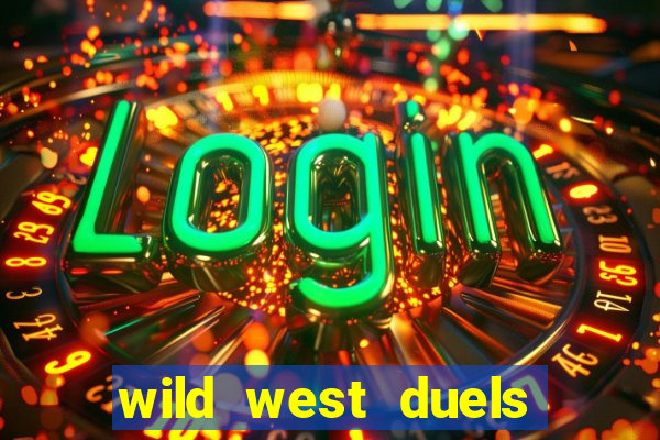 wild west duels como jogar