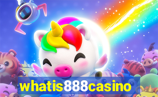 whatis888casino