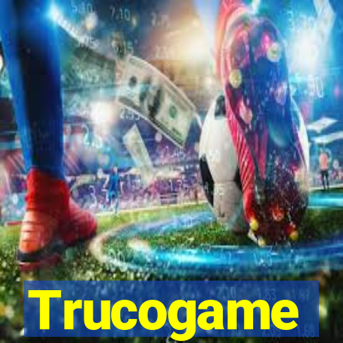 Trucogame