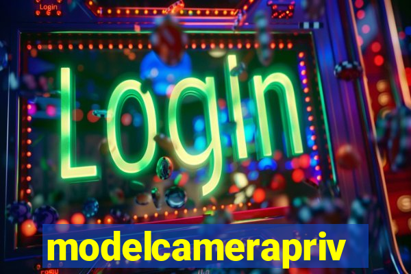 modelcameraprive