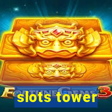 slots tower