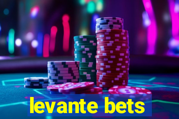 levante bets