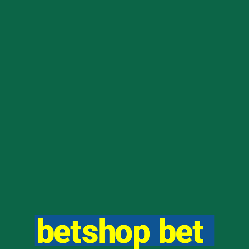 betshop bet