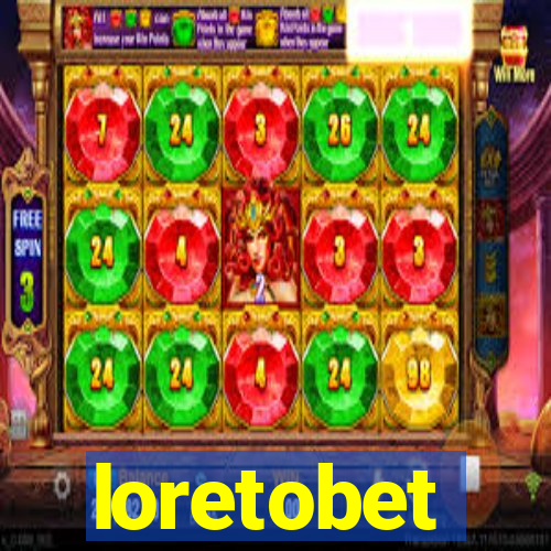 loretobet