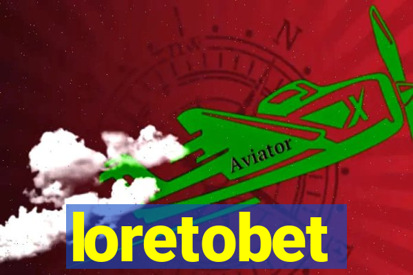 loretobet