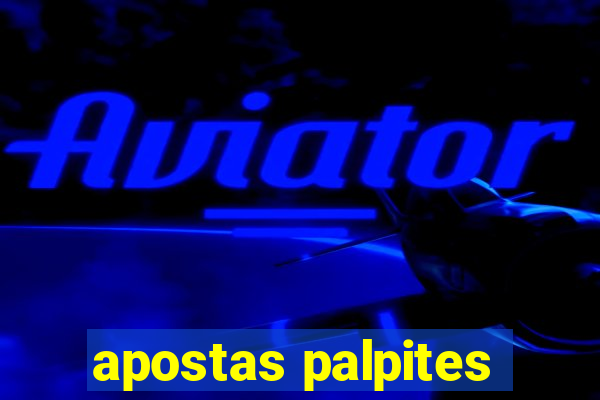 apostas palpites