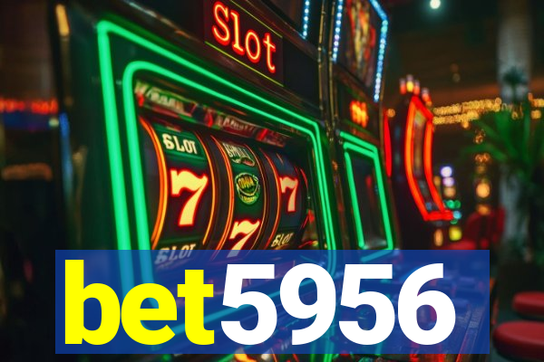 bet5956