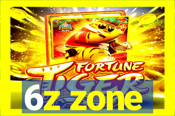 6z zone