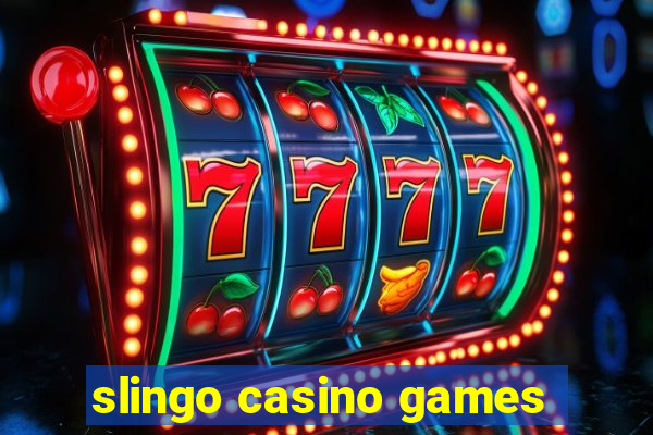 slingo casino games