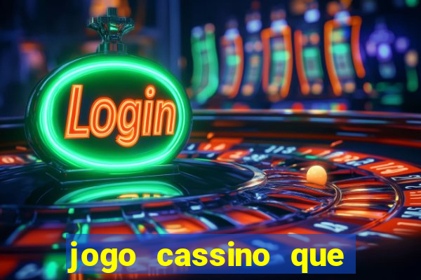 jogo cassino que da bonus no cadastro