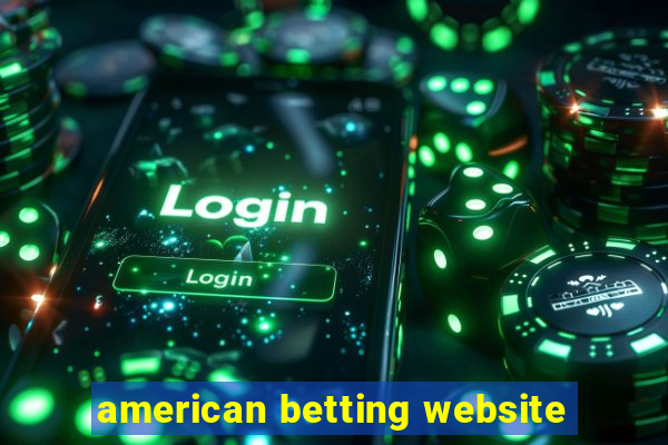 american betting website