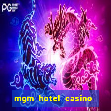 mgm hotel casino las vegas