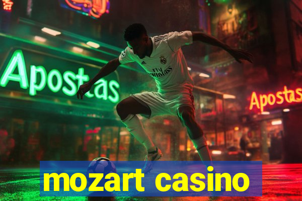 mozart casino