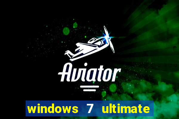 windows 7 ultimate 64 bits download