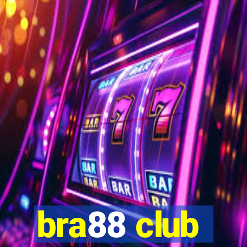 bra88 club