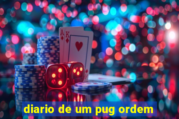 diario de um pug ordem