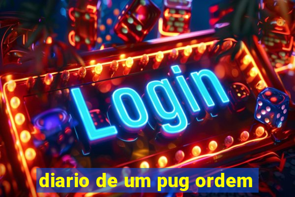 diario de um pug ordem