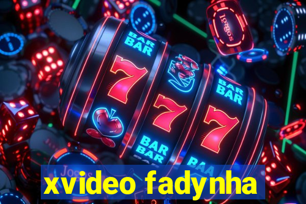 xvideo fadynha