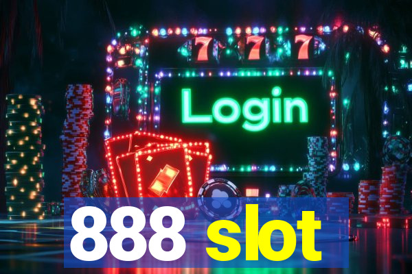 888 slot