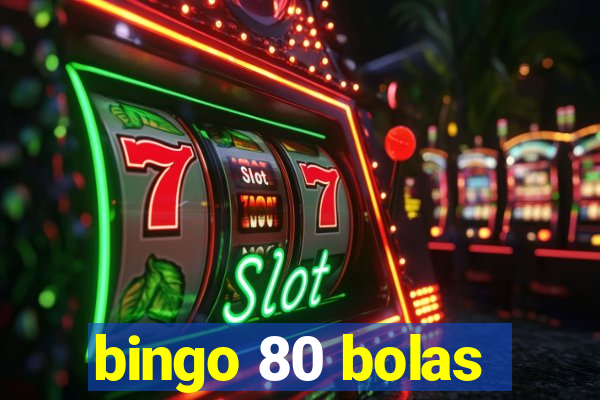 bingo 80 bolas