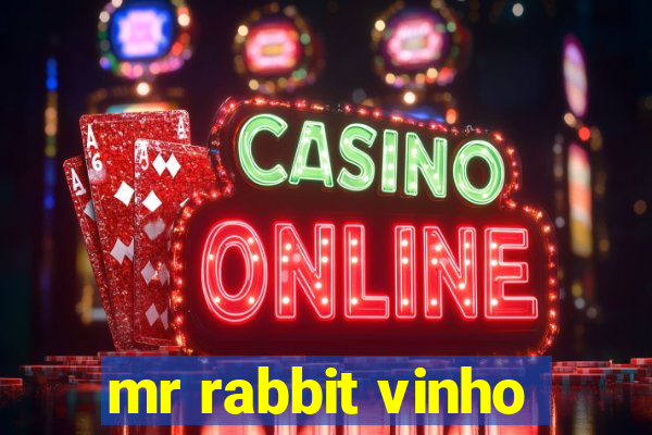 mr rabbit vinho