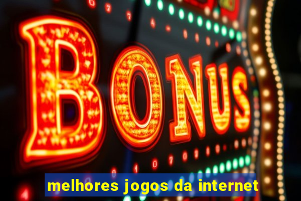 melhores jogos da internet