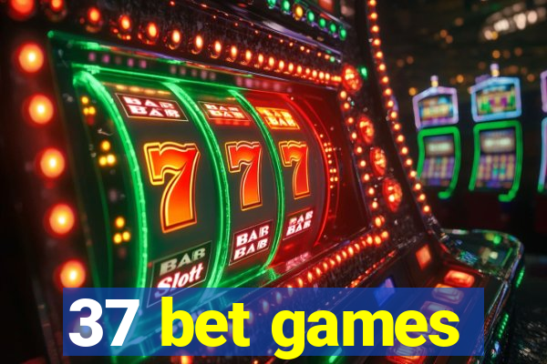 37 bet games