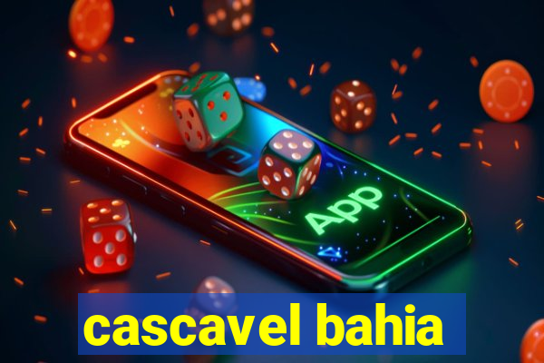 cascavel bahia