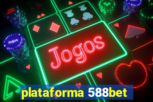 plataforma 588bet