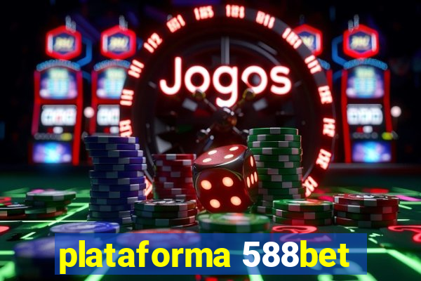 plataforma 588bet