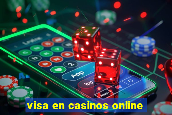 visa en casinos online