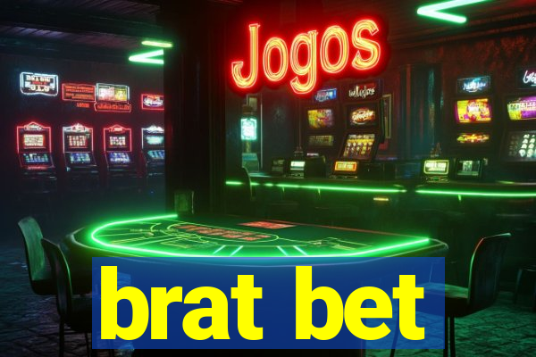 brat bet