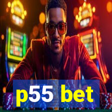 p55 bet