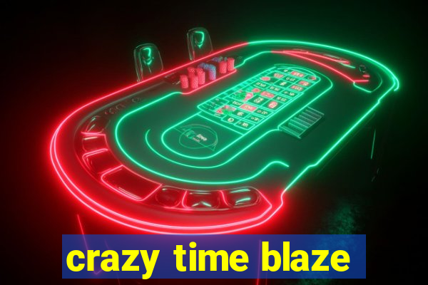 crazy time blaze