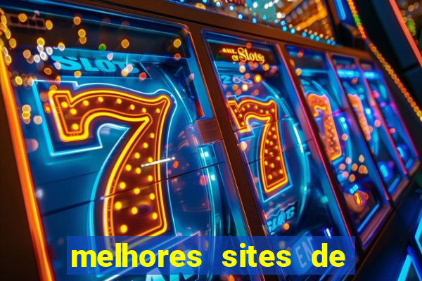 melhores sites de jogos de azar