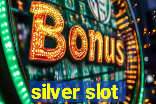 silver slot