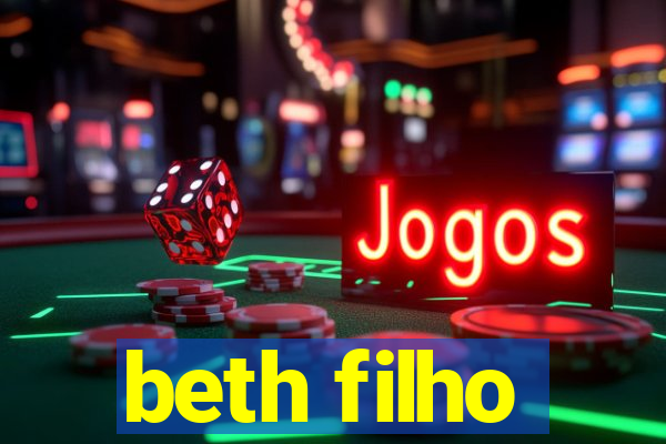 beth filho