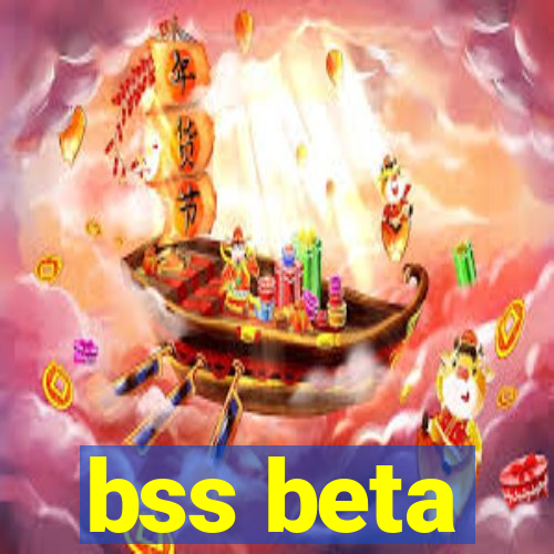 bss beta