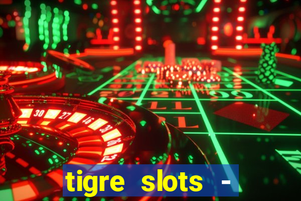 tigre slots - sortudo apk