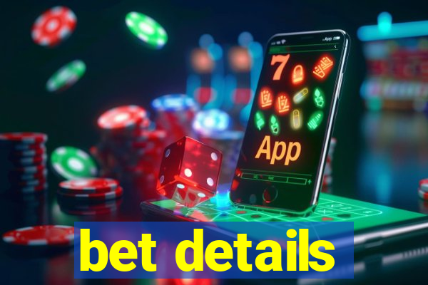 bet details