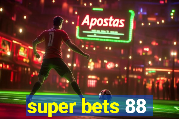 super bets 88