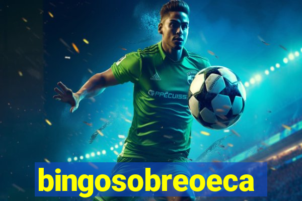 bingosobreoeca